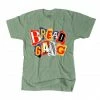 Bread Gang (Olive “bread Gang Tee) 1 Bread Gang (Olive “bread Gang Tee)