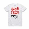Point Blank (white “god Forgives I Don’t T-shirt)