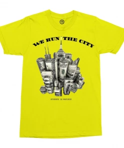 Streetz Iz Watchin (yellow “we Run The City T-shirt)