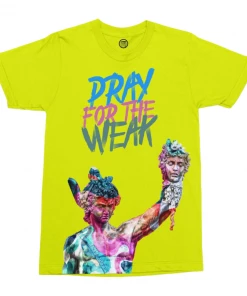 Streetz Iz Watchin (neon “pray For The Week T-shirt)